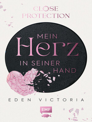 cover image of Close Protection – Mein Herz in seiner Hand